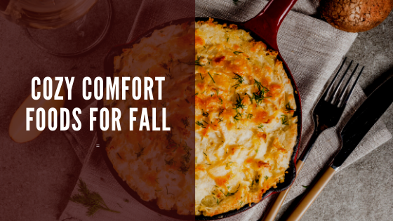 Cozy Comfort Foods for Fall